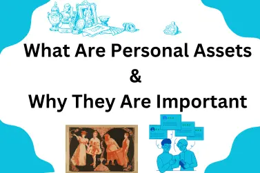 What Are Personal Assets & Why They Are Important