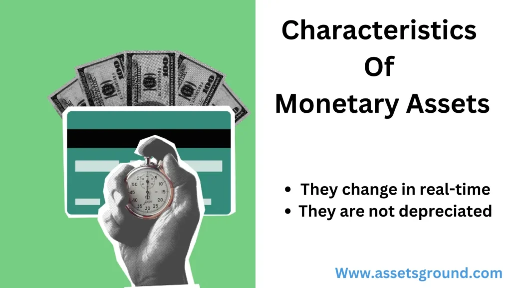 Characteristics Of Monetary Assets
