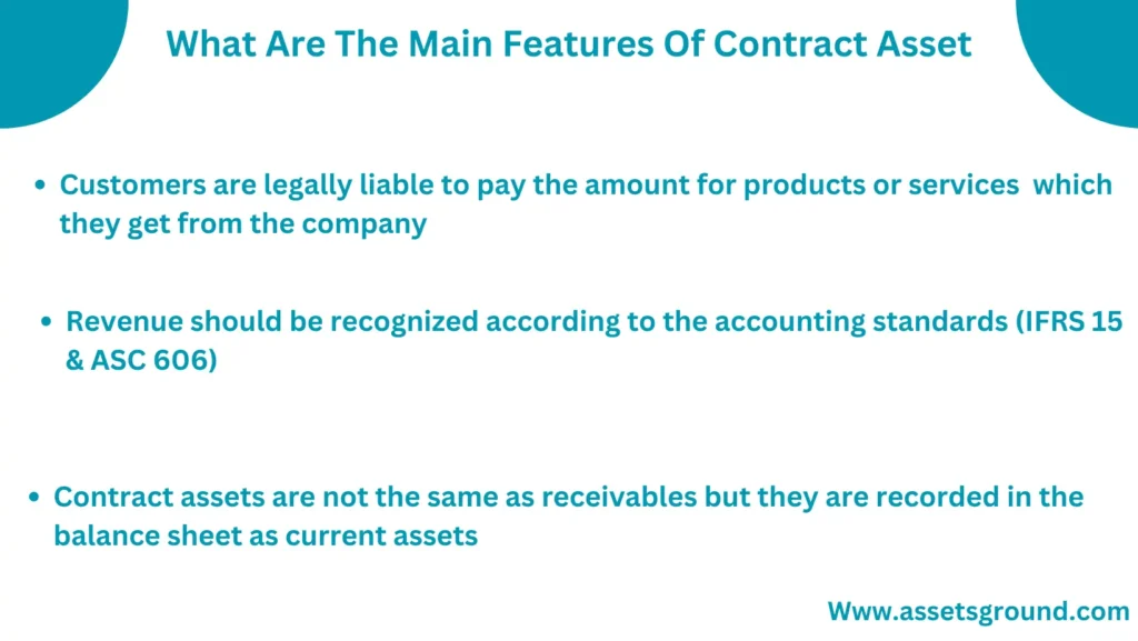 what are the main features of contract asset