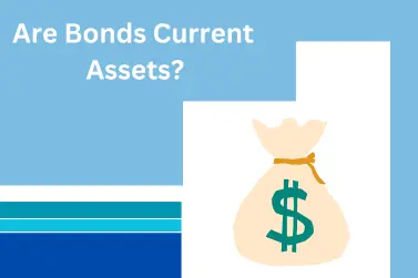 Are bonds current assets